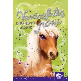 VARÁZSLATOS PÓNI - DÍJUGRATÓ ÁLMOK