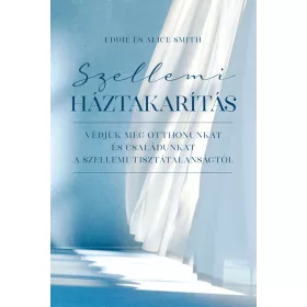 SZELLEMI HÁZTAKARÍTÁS