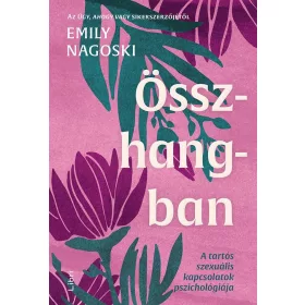   ÖSSZHANGBAN -  A TARTÓS SZEXUÁLIS KAPCSOLATOK PSZICHOLÓGIÁJA