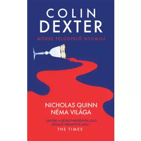 MORSE FELÜGYELŐ NYOMOZ-NICHOLAS QUINN NÉMA VILÁGA