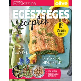 EGÉSZSÉGES RECEPTEK - GASZTRO BOOKAZINE 2024/3.
