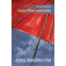 SZENT PÉTER ESERNYŐJE - OSIRIS DIÁKKÖNYVTÁR