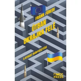 ÚTBAN UKRAJNA FELÉ