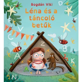 BOGDÁN VIKI: LÉNA ÉS A TÁNCOLÓ BETŰK