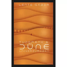 TUDOMÁNY A DŰNE UNIVERZUMÁBAN