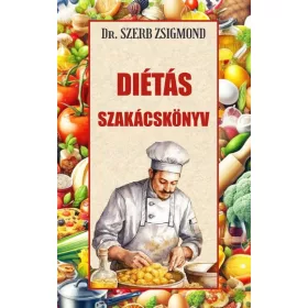 DIÉTÁS SZAKÁCSKÖNYV