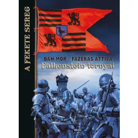 FALKENSTEIN TORNYAI - A FEKETE SEREG