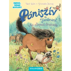 PÓNISZÍV ÉS FERDINÁND - AZ ELLOPOTT FINOMSÁG