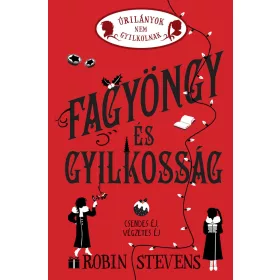 ÚRILÁNYOK NEM GYILKOLNAK 5. - FAGYÖNGY ÉS GYILKOSSÁG