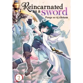 REINCARNATED AS A SWORD - PENGE AZ ÚJ ÉLETEM 2.