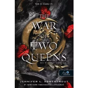   THE WAR OF TWO QUEENS  KÉT KIRÁLYNŐ HÁBORÚJA - VÉR ÉS HAMU 4.