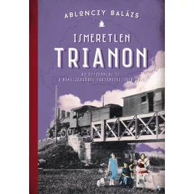 ISMERETLEN TRIANON - FŰZÖTT