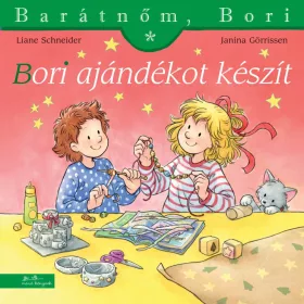   LIANE SCHNEIDER - JANINA GÖRRISSEN: BORI AJÁNDÉKOT KÉSZÍT - BARÁTNŐM, BORI 54.