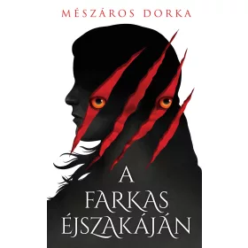 A FARKAS ÉJSZAKÁJÁN