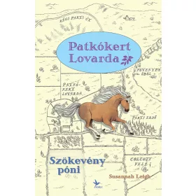 PATKÓKERT LOVARDA - SZÖKEVÉNY PÓNI