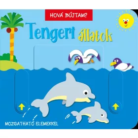 HOVÁ BÚJTAM? TENGERI ÁLLATOK