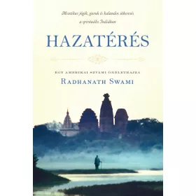 HAZATÉRÉS - EGY AMERIKAI SZVÁMI ÖNÉLETRAJZA