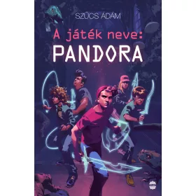 A JÁTÉK NEVE: PANDORA