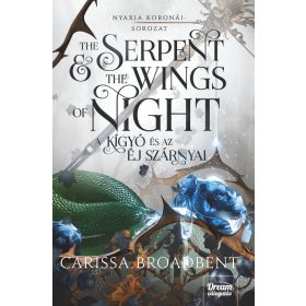   THE SERPENT AND THE WINGS OF NIGHT  A KÍGYÓ ÉS AZ ÉJ SZÁRNYAI  ÉLDEKORÁLT