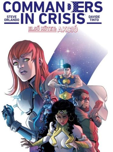 COMMANDERS IN CRISIS 1. - AKCIÓ