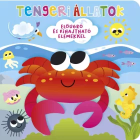   KI BÚJT EL? TENGERI ÁLLATOK -  ELŐUGRÓ ÉS KIHAJTHATÓ ELEMEKKEL