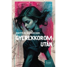 GYEREKKOROM UTÁN - ÉLDEKORÁLT