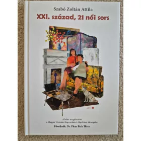 XXI. SZÁZAD, 21 NŐI SORS