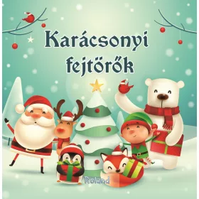 KARÁCSONYI FEJTÖRŐK