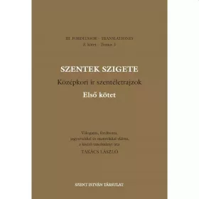 SZENTEK SZIGETE I-II.