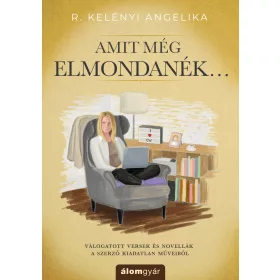 AMIT MÉG ELMONDANÉK...