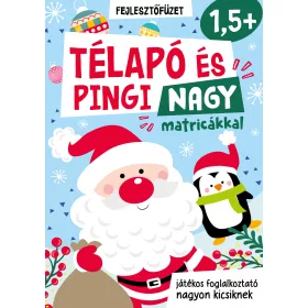 TÉLAPÓ ÉS PINGI - FEJLESZTŐFÜZET NAGY MATRICÁKKAL