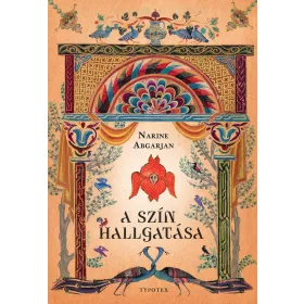 A SZÍN HALLGATÁSA