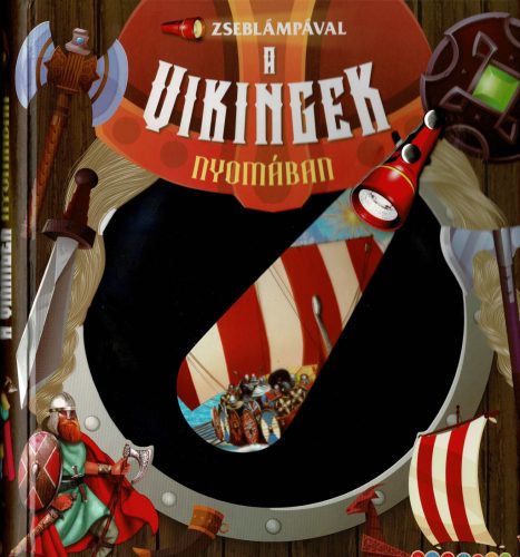 A VIKINGEK NYOMÁBAN - ZSEBLÁMPÁVAL
