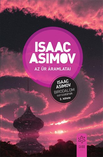 AZ ŰR ÁRAMLATAI - BIRODALOM 2.KÖTET