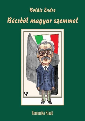 BÉCSBŐL MAGYAR SZEMMEL