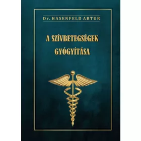A SZÍVBETEGSÉGEK GYÓGYÍTÁSA