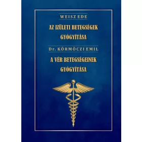   AZ ÍZÜLETI BETEGSÉGEK GYÓGYÍTÁSA - A VÉR BETEGSÉGEINEK GYÓGYÍTÁSA
