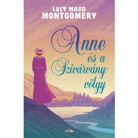 ANNE ÉS A SZIVÁRVÁNY-VÖLGY