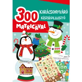 KARÁCSONYVÁRÓ KÉSZSÉGFEJLESZTŐ - 300 MATRICÁVAL
