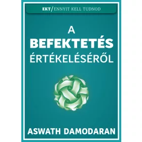 A BEFEKTETÉS ÉRTÉKELÉSÉRŐL