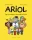 ARIOL -  EGY KIS SZAMÁR, AKÁRCSAK TE ÉS ÉN - 1. KÖTET