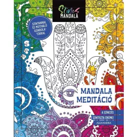   SZÍNES MANDALA - MEDITÁCIÓ - SZÍNTANNAL ÉS MOTIVÁLÓ GONDOLATOKKAL