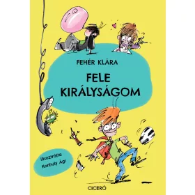 FELE KIRÁLYSÁGOM