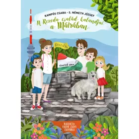 A REZEDA CSALÁD KALANDJAI A MÁTRÁBAN