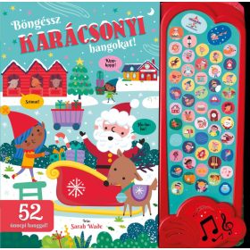 BÖNGÉSSZ KARÁCSONYI HANGOKAT! - 52 ÜNNEPI HANGGAL!
