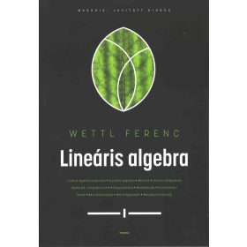 LINEÁRIS ALGEBRA (MÁSODIK, JAVÍTOTT KIADÁS)