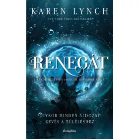 RENEGÁT - RENDÍTHETETLEN III.