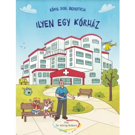 ILYEN EGY KÓRHÁZ - KŐNIG DOKI BEMUTATJA
