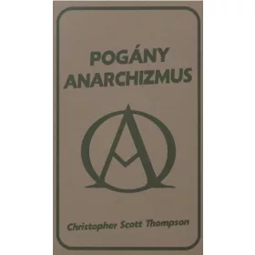 POGÁNY ANARCHIZMUS