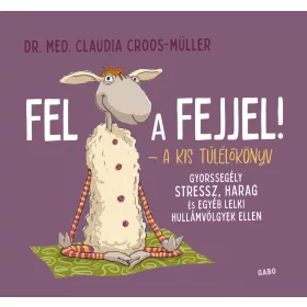 FEL A FEJJEL! - A KIS TÚLÉLŐKÖNYV